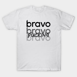 Bravo, Bravo T-Shirt